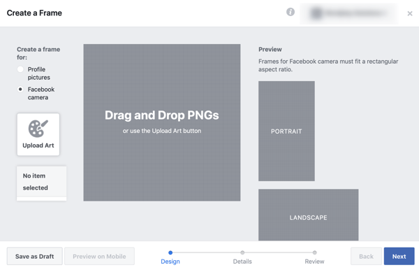 Facebook'ta canlı etkinliğinizi nasıl tanıtabilirsiniz, 2. adım, Facebook çerçeve stüdyosunda çerçevenizi oluşturun