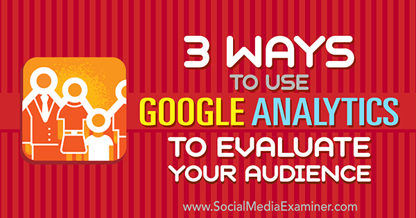 sosyal medya kitlesini incelemek için google analytics'i kullanın