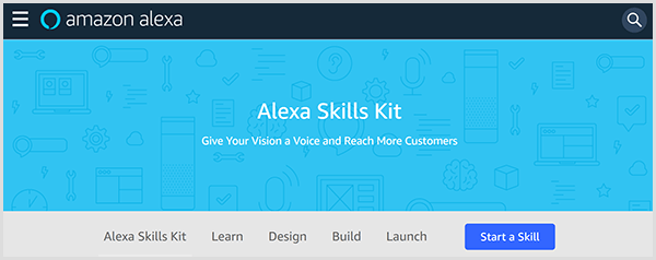 Amazon Alexa Skills Kit web sayfası, aracı tanıtır ve Alexa için bir beceri öğrenebileceğiniz, tasarlayabileceğiniz, oluşturabileceğiniz ve başlatabileceğiniz sekmeler içerir. 