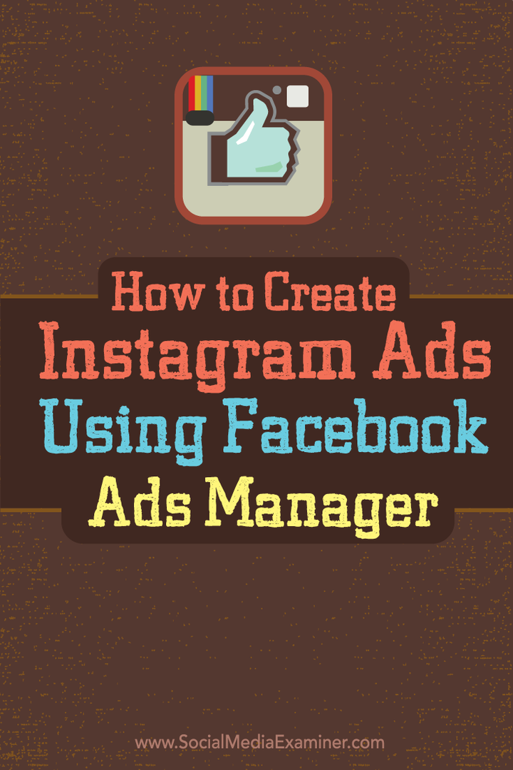 facebook reklam yöneticisi ile instagram reklamları nasıl oluşturulur