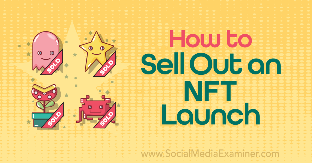 NFT Lansmanı Nasıl Satılır: Sosyal Medya İnceleme Aracı