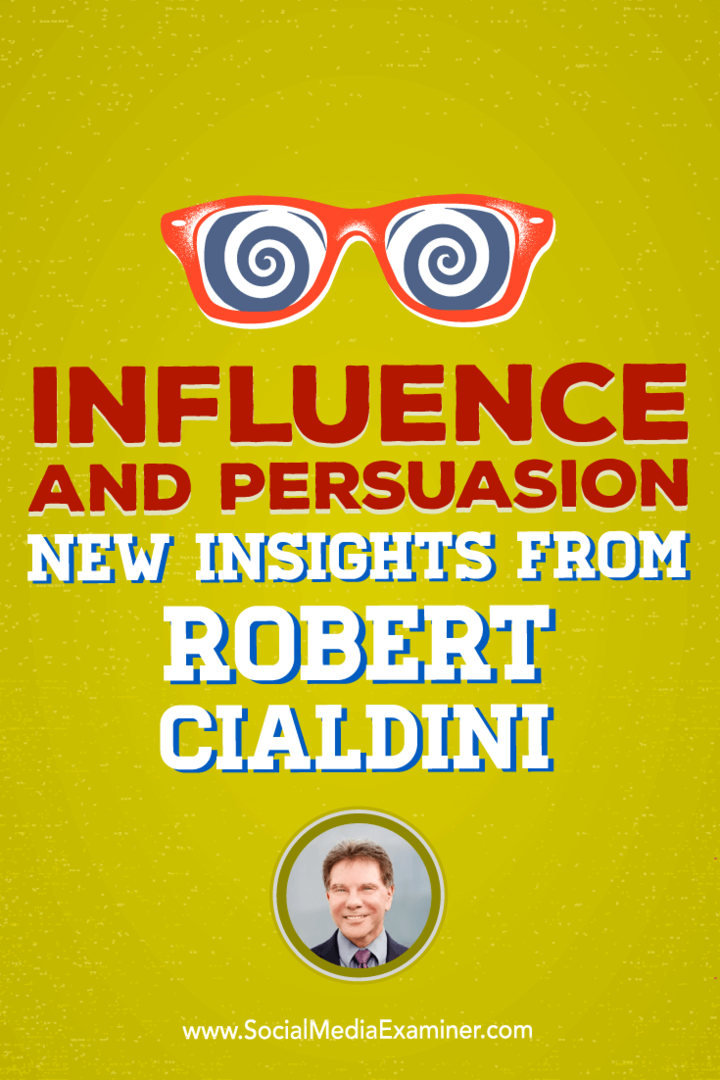 Robert Cialdini, etki bilimiyle insanları satışa nasıl hazırlayacakları konusunda Michael Stelzner ile konuşuyor.