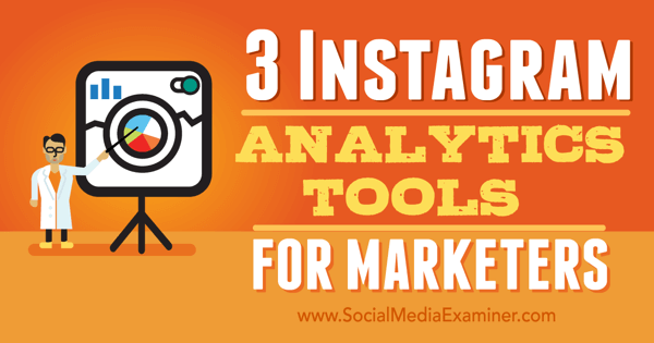pazarlamacılar için instagram analiz araçları