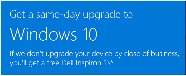 Microsoft, sizi 1 Günde Windows 10'a Yükseltemezlerse Ücretsiz Dell Bilgisayar Sunar
