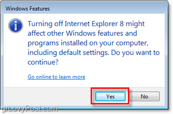 gerçekten internet explorer 8 kaldırmak istediğinizi onaylayın, kapatın!