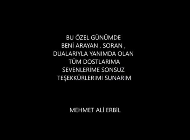 Mehmet Ali Erbil'den ilk sözler!