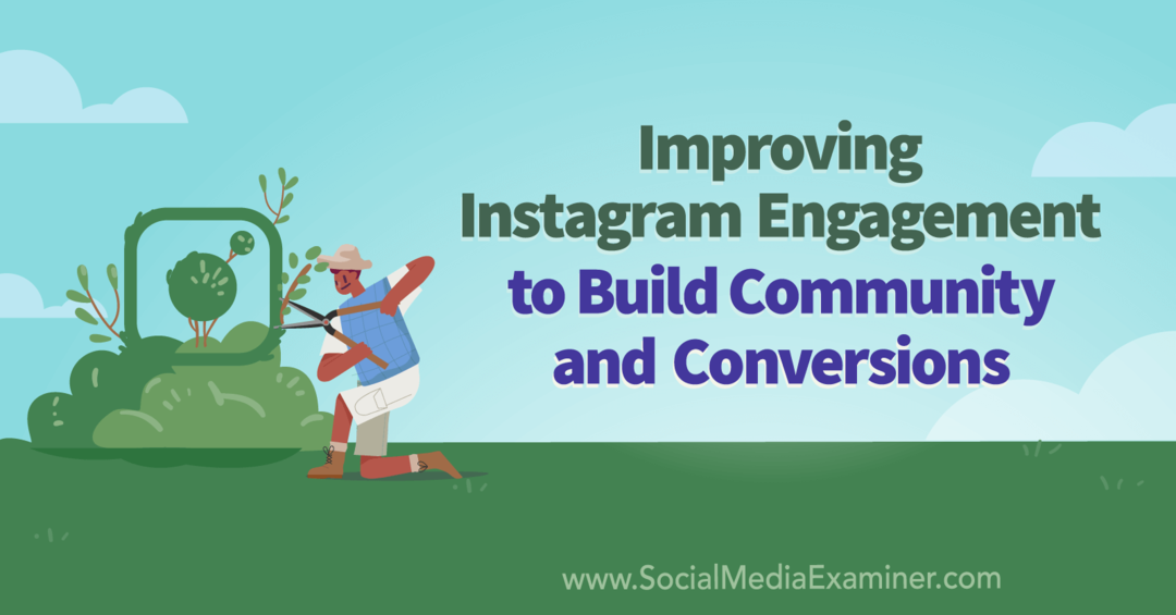 Topluluk ve Dönüşüm Oluşturmak için Instagram Etkileşimini İyileştirme: Sosyal Medya İnceleyicisi