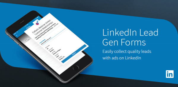 LinkedIn Potansiyel Müşteri Oluşturma Formları, mobil kullanıcılardan kaliteli potansiyel müşteriler toplamanın kolay bir yoludur.