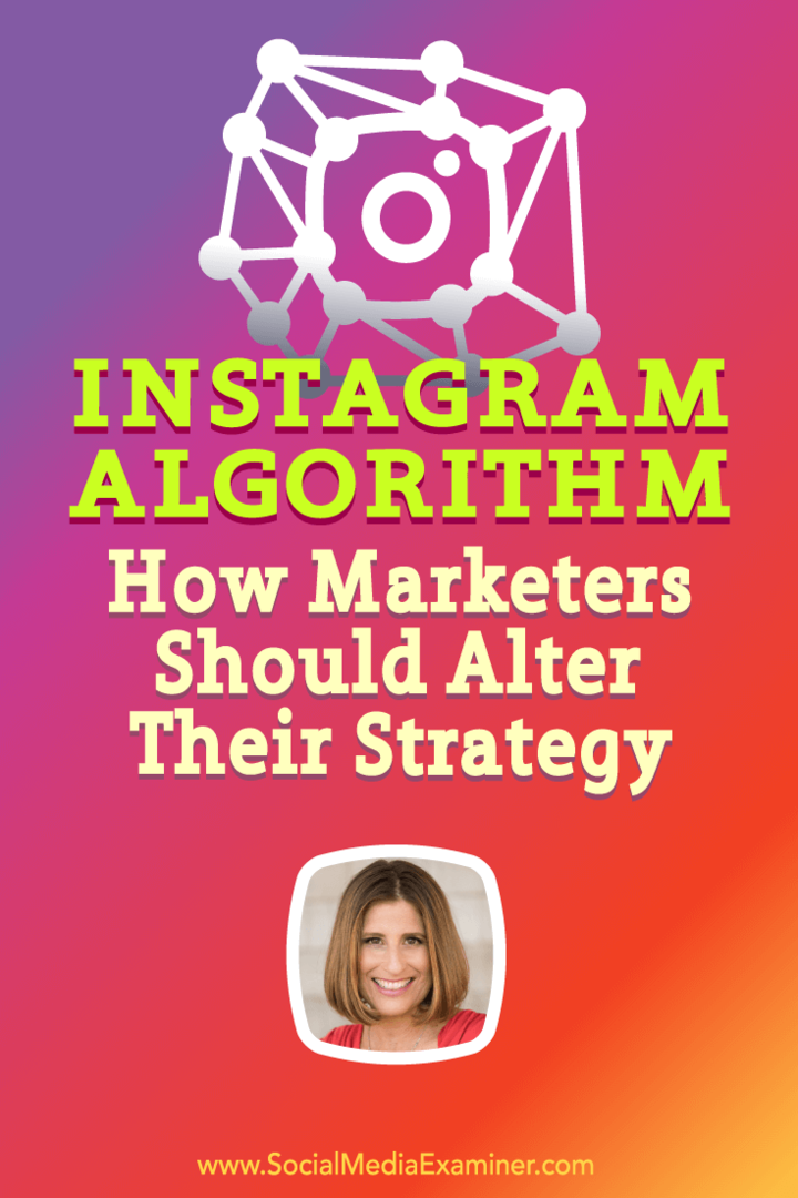 Instagram Algoritması: Pazarlamacılar Stratejilerini Nasıl Değiştirmeli: Sosyal Medya Denetçisi