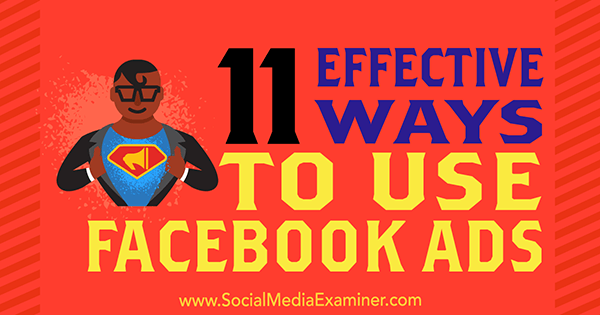 Facebook Reklamlarını Sosyal Medya Examiner'da Kullanmanın 11 Etkili Yolları Charlie Lawrance.