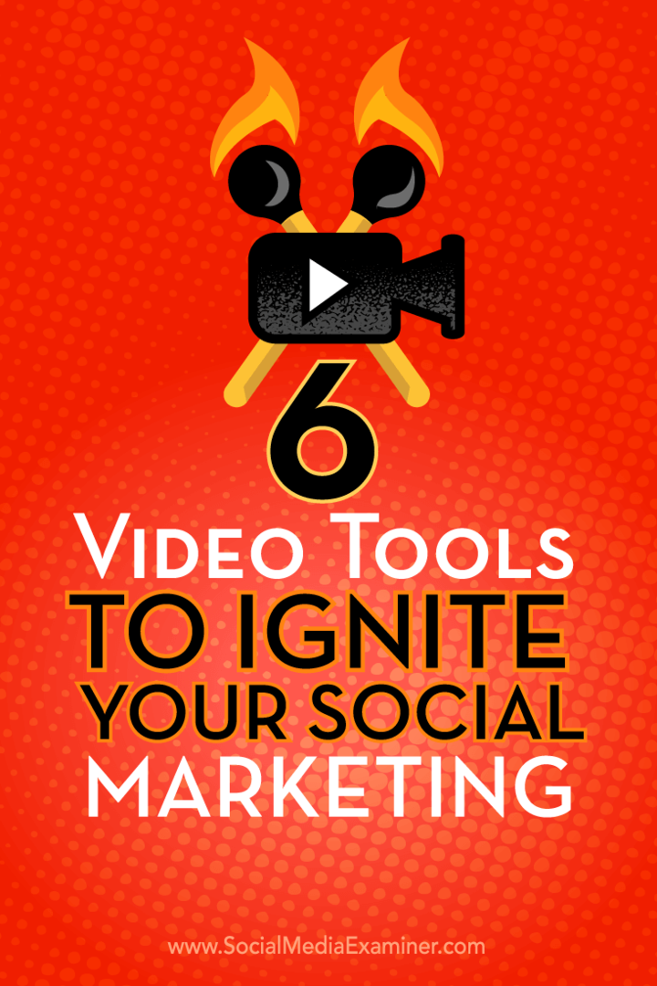 Sosyal medya pazarlamanızı popüler hale getirmek için kullanabileceğiniz altı video aracı hakkında ipuçları.
