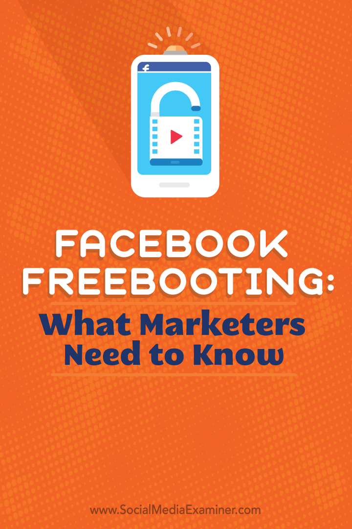 pazarlamacıların facebook freebooting hakkında bilmesi gerekenler
