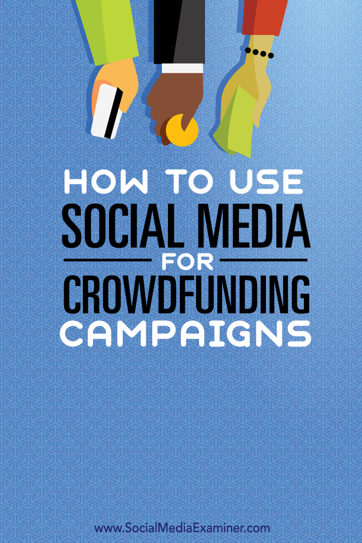 Kitle Fonlaması Kampanyaları için Sosyal Medya Nasıl Kullanılır: Sosyal Medya Denetçisi