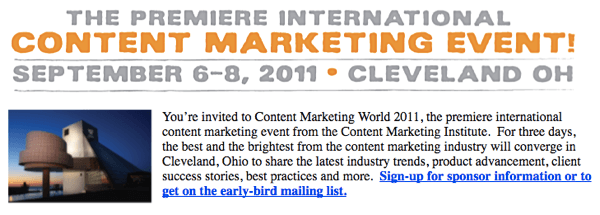 Content Marketing World 2011, Mike'a canlı bir konferans oluşturma konusunda ilham verdi.