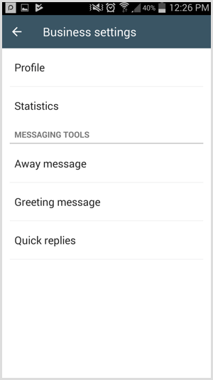 WhatsApp Business'taki İşletme Ayarları sayfasından Mesajlaşma Araçlarına erişin.