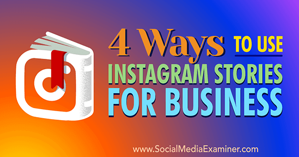 instagram hikayelerini iş pazarlamasına dahil edin