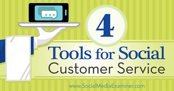 sosyal medya müşteri hizmetleri araçları