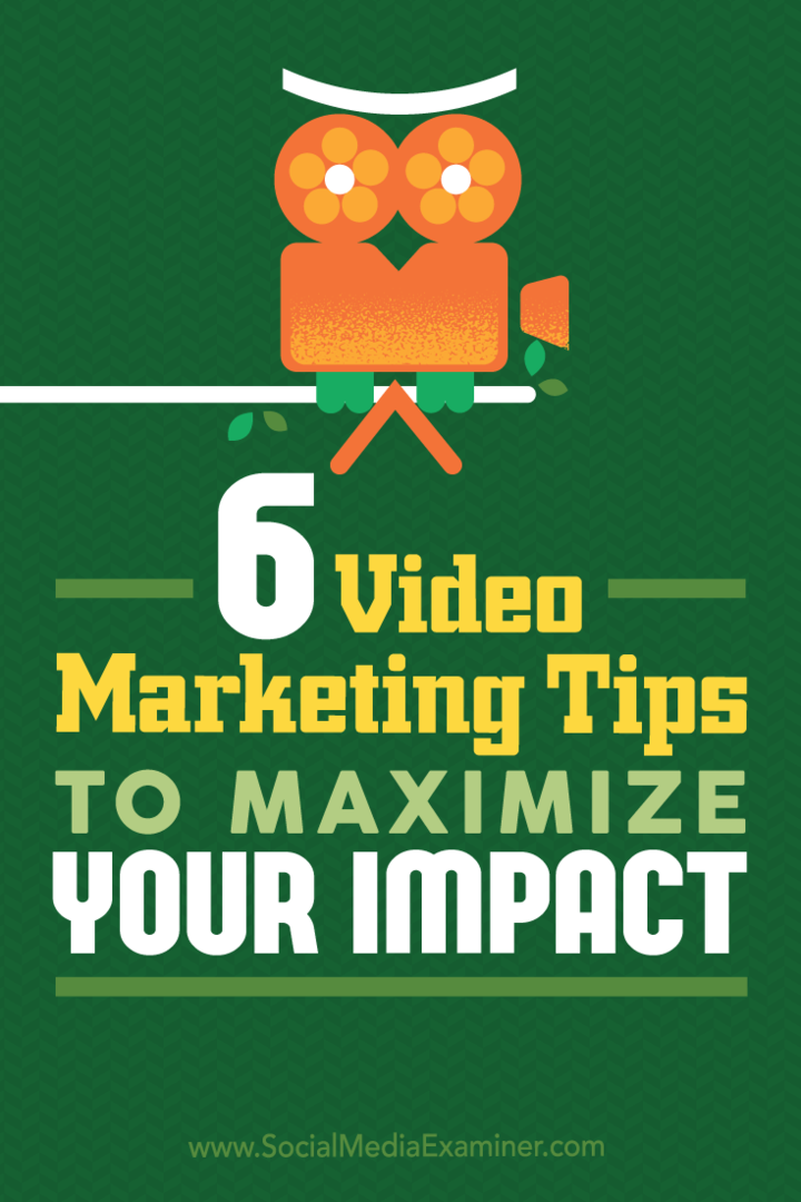 Pazarlamacıların video içeriğinizin performansını iyileştirebileceği altı yolla ilgili ipuçları.