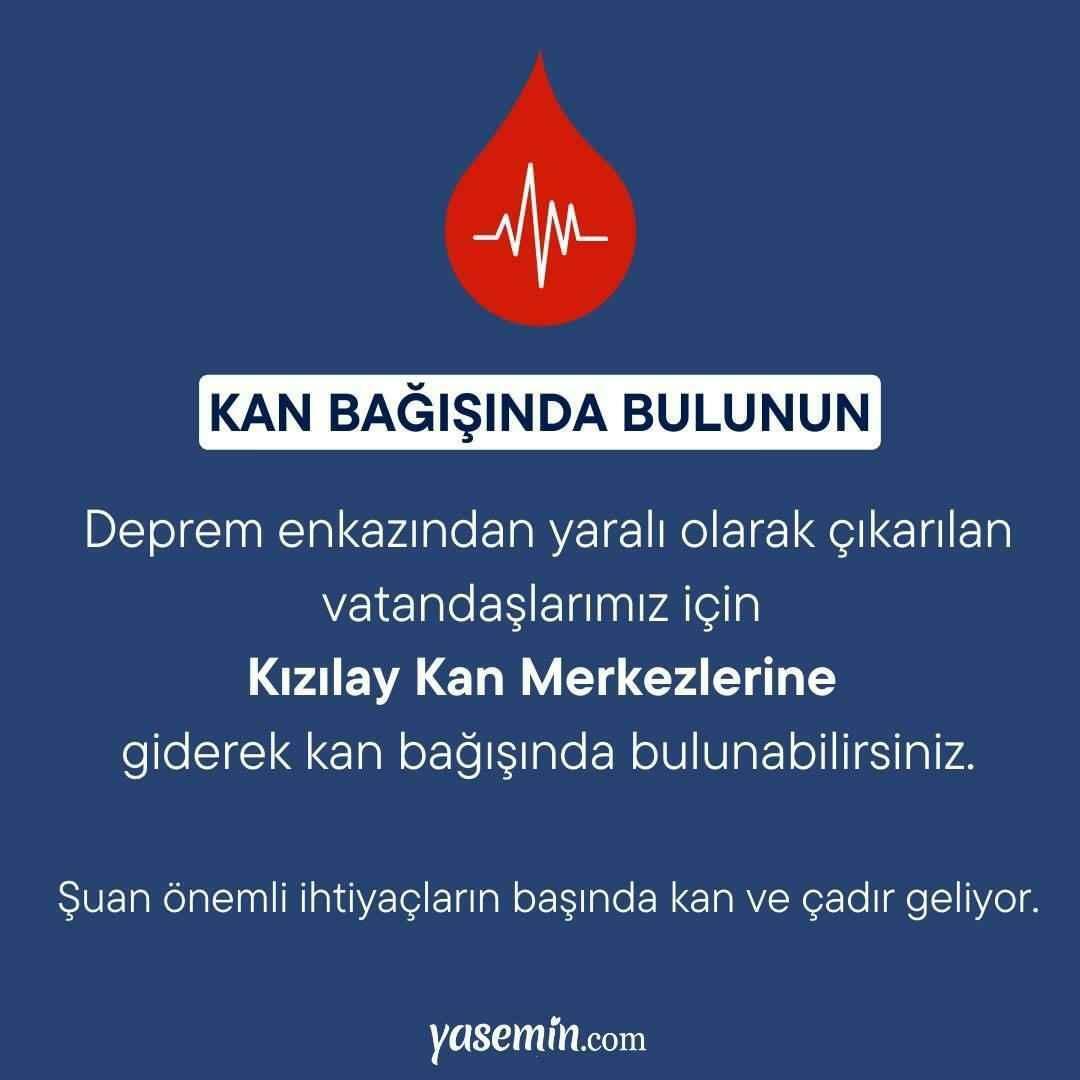 depremzedeler için kan bağışında bulunabilirsiniz