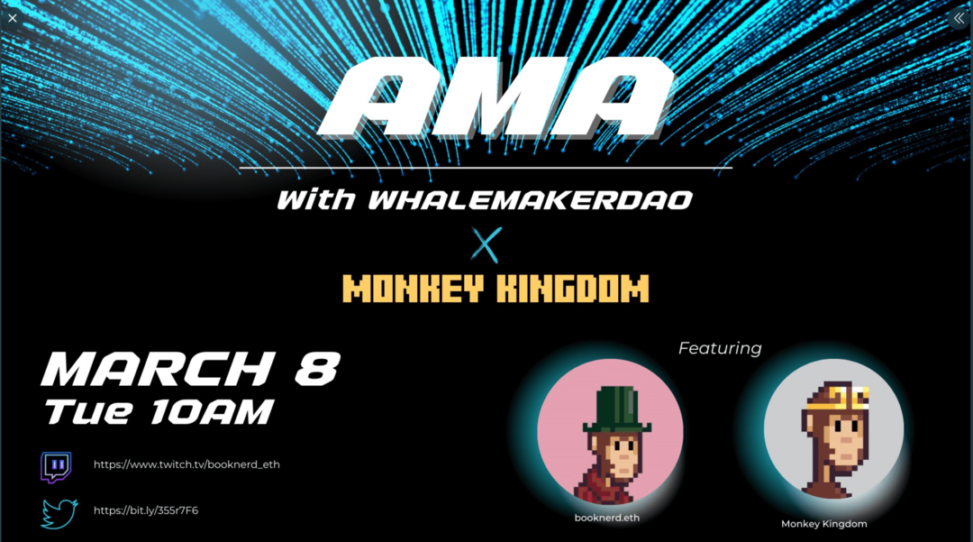 WhalemakerDAO ve Monkey Kingdom ile AMA promosyonunun görüntüsü