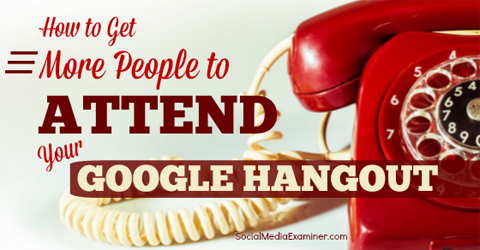 google hangout'unuza katılacak kişi