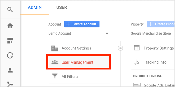 Hesap altındaki Google Analytics yönetici kontrol panelinde, Kullanıcı Yönetimi'ni tıklayın.