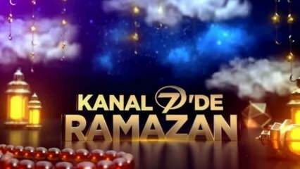 Ramazan'da Kanal 7 ekranlarında hangi programlar olacak? Ramazan'da Kanal 7 izlenir