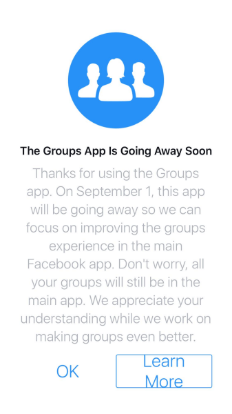 Facebook, 1 Eylül 2017'den sonra iOS ve Android için Gruplar uygulamasını sonlandıracak.