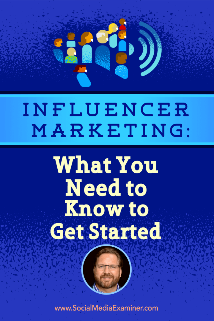 Influencer Marketing: Başlamak için Bilmeniz Gerekenler: Sosyal Medya Denetçisi
