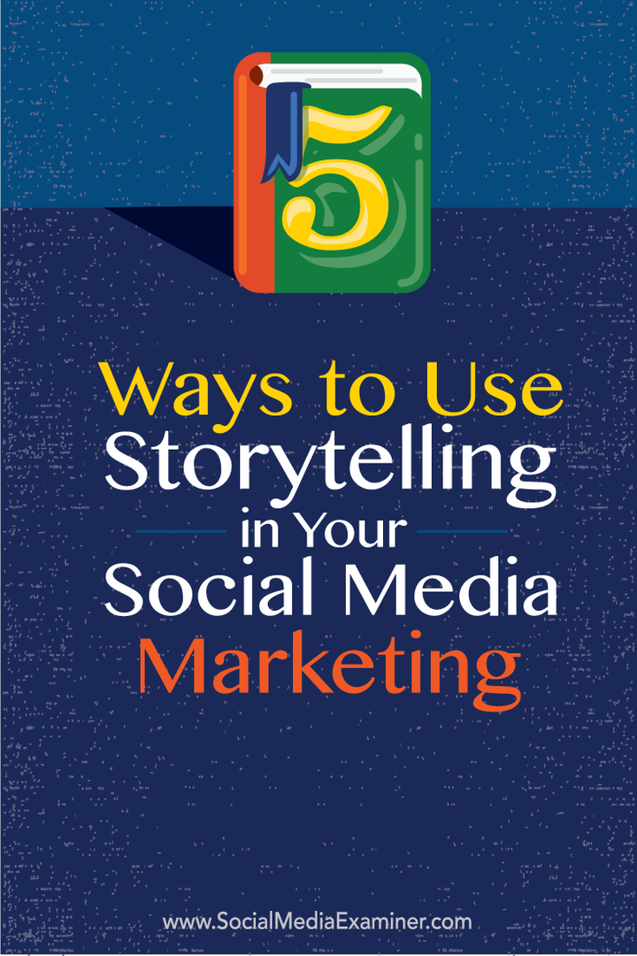 sosyal medya pazarlamanızda hikaye anlatımı nasıl kullanılır