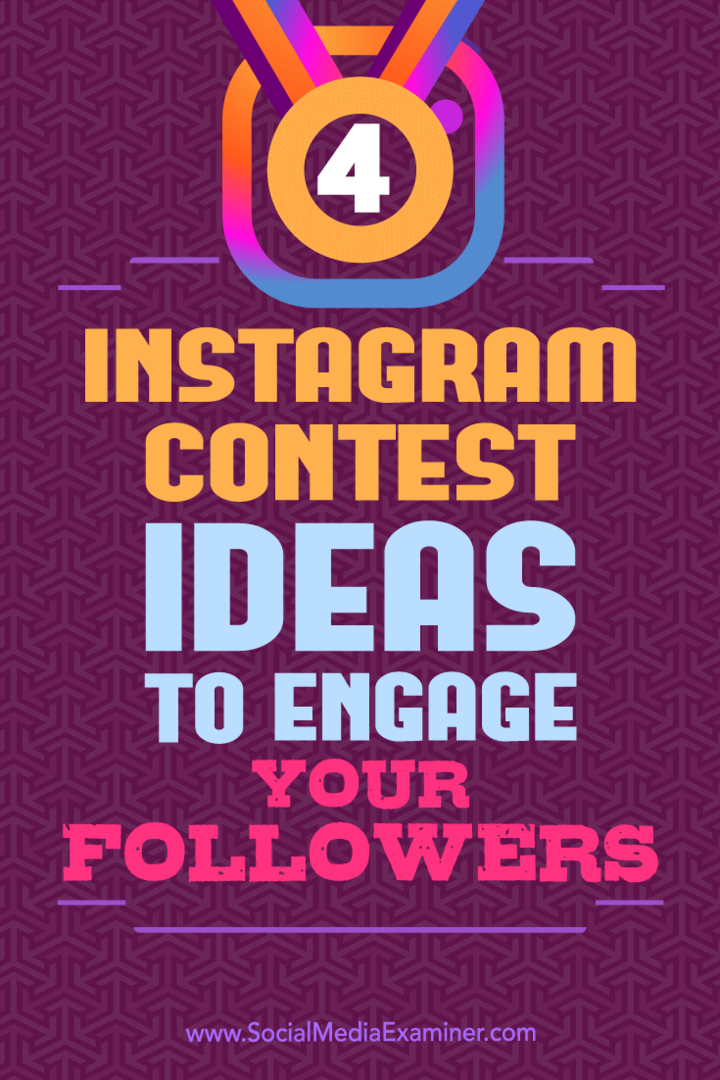 Takipçilerinizle Etkileşim Kurmak için 4 Instagram Yarışma Fikri: Sosyal Medya İnceleyicisi