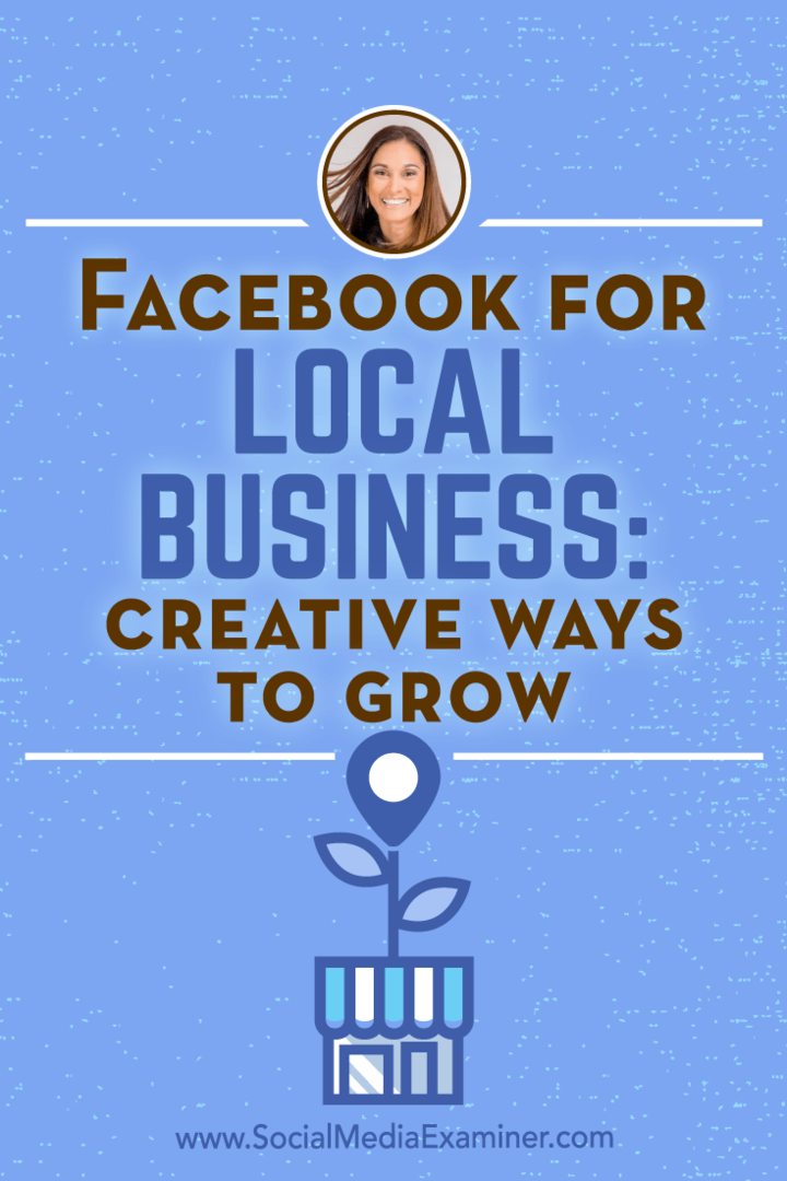 Yerel İşletmeler için Facebook: Büyümenin Yaratıcı Yolları: Sosyal Medya Denetçisi
