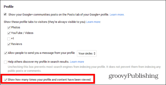 Google+ İpucu: Profil Görüntüleme Sayınızı Gizleyin