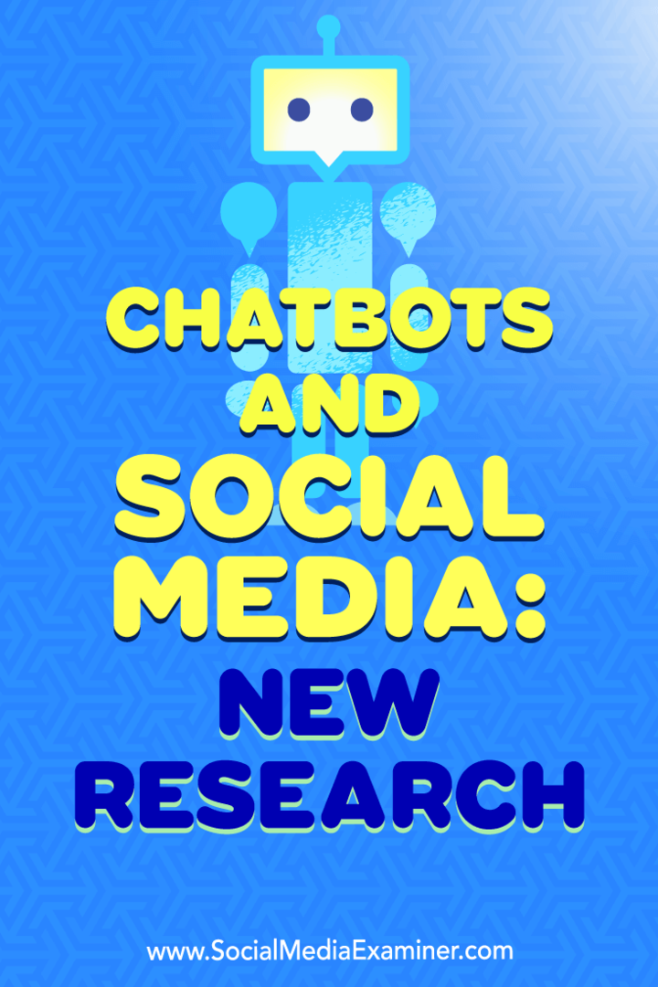 Chatbotlar ve Sosyal Medya: Yeni Araştırma: Sosyal Medya Denetçisi