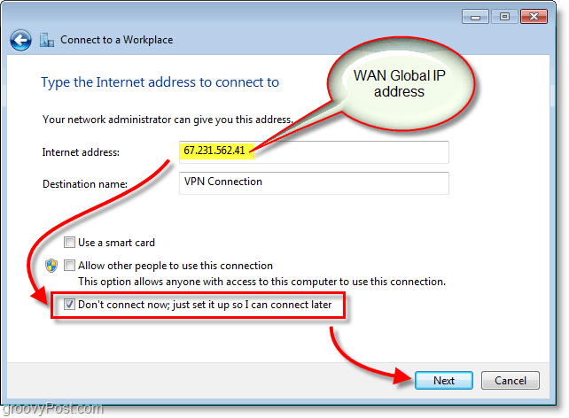 wan veya global ip adresinizi girin ve şimdi bağlanma, sadece daha sonra Windows 7'de bağlanabilmem için ayarlayın