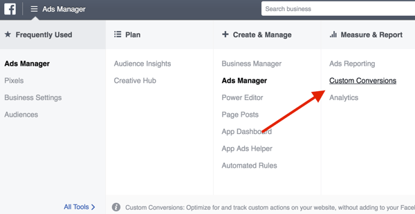 Facebook Ads Manager'a gidin ve Measure & Report sütunundaki Custom Conversions'ı tıklayın.