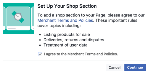 Facebook Mağazası bölümünüzü oluşturmak için Satıcı Şartları ve Politikalarını kabul edin.