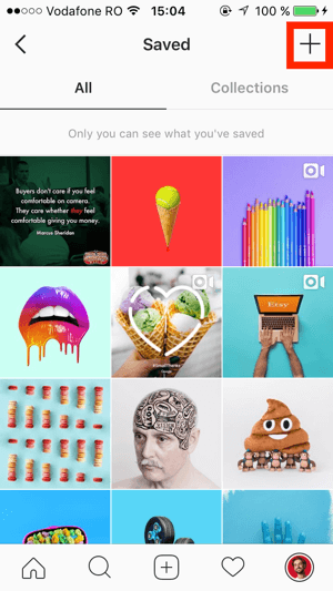 Instagram Kaydedildi ekranının sağ üst tarafındaki + işaretine dokunun.