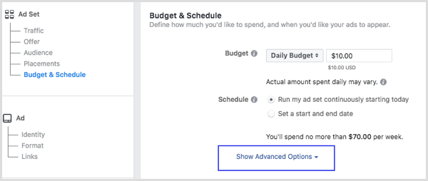 Bir Facebook reklamı oluştururken Bütçe ve Plan bölümünde Gelişmiş Seçenekleri Göster'i tıklayın.