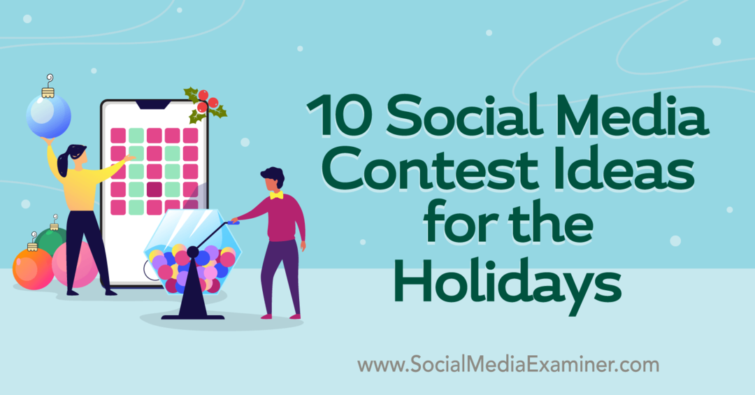 Tatiller için 10 Sosyal Medya Yarışması Fikri-Social Media Examiner
