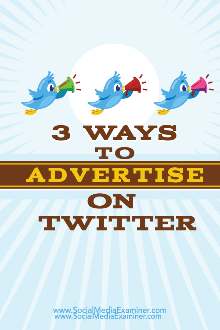 Twitter'da Reklam Vermenin 3 Yolu: Sosyal Medya Denetçisi