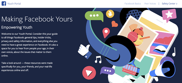 Facebook, dünyanın her yerinden gençlerin birinci şahıs hesaplarını içeren gençler için merkezi bir yer olan Gençlik Portalı'nı başlattı. sosyal medyada ve internette nasıl gezinileceğine dair tavsiyeler ve onların deneyimlerinden nasıl en iyi şekilde yararlanılacağına dair ipuçları ve Facebook.