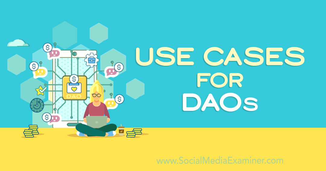 DAOs-Social Media Examiner için Kullanım Örnekleri