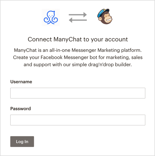 ManyChat aracılığıyla MailChimp hesabınızda oturum açın.