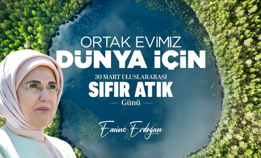 30 Mart Dünya Sıfır Atık Günü ilk kez tüm dünya ülkelerinde kutlandı! Türkiye'nin girişimiyle