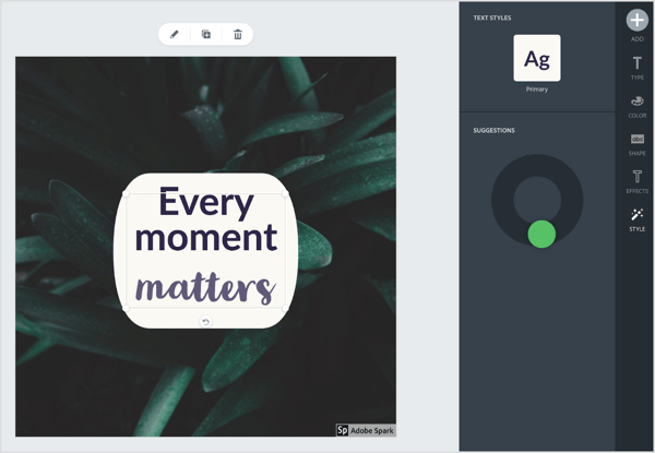 Yazı tipinizi ve şeklinizi değiştirmek için Adobe Spark'ın yerleşik öneri aracını kullanın. 