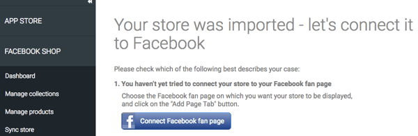 Mağazanız StoreYa uygulaması aracılığıyla içe aktarıldıktan sonra, Facebook'a bağlı olduğundan emin olun.