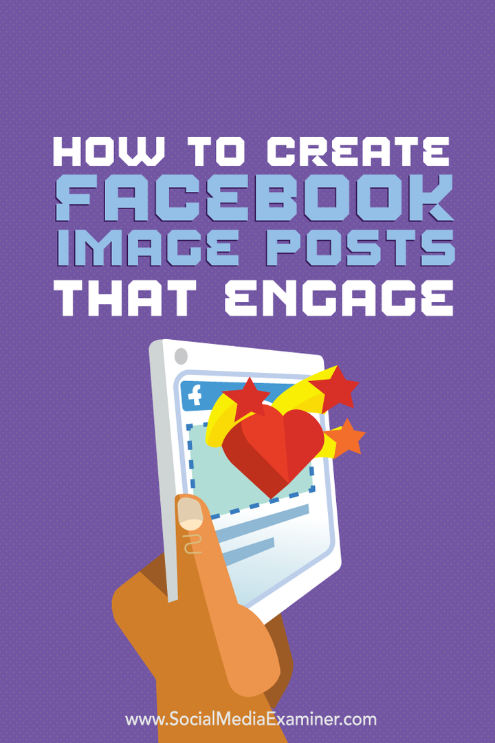 etkileşim sağlayan facebook resim gönderileri nasıl oluşturulur