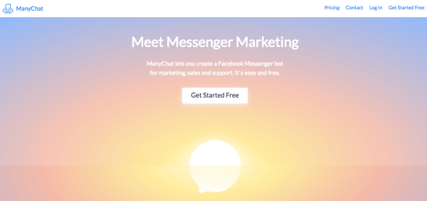 ManyChat, müşteri hizmetlerini Messenger sohbet robotları aracılığıyla kanıtlamak için bir seçenektir.