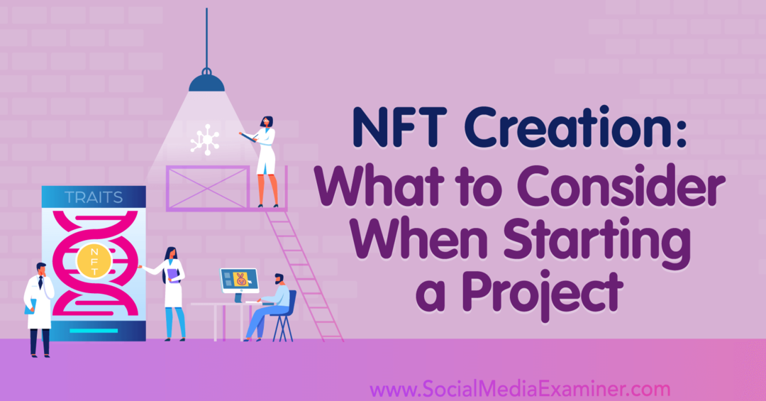 nft-creation-start-a-project-social-media-examiner